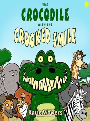 cover image of The Crocodile with the Crooked Smile